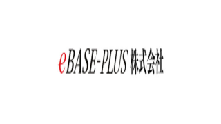 ｅＢＡＳＥ－ＰＬＵＳ株式会社